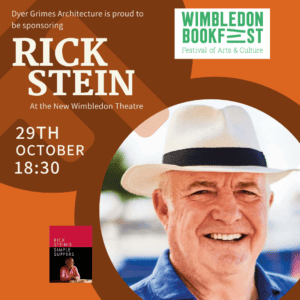 Dyer Grimes Architecture are proud to be sponsoring Rick Stein at Wimbledon Bookfest 2023